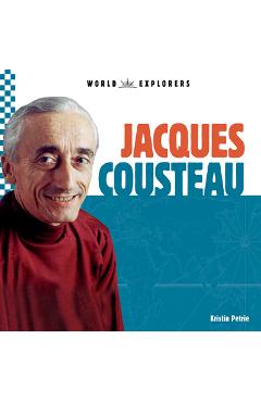 Coperta cărții 'Jacques Cousteau - Kristin Petrie'