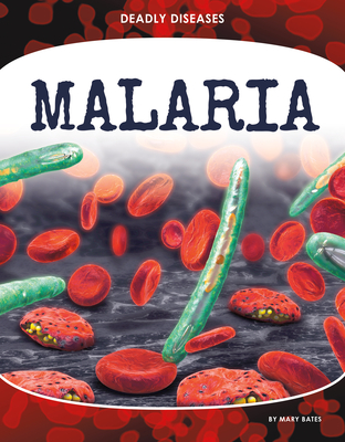 Coperta cărții 'Malaria - Mary Bates'