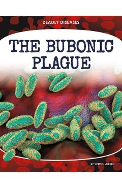 Coperta cărții 'The Bubonic Plague - Yvette Lapierre'