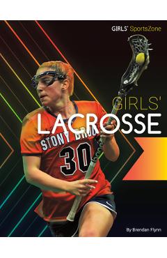 Coperta cărții 'Girls' Lacrosse - Brendan Flynn'