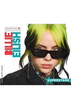 Coperta cărții 'Billie Eilish: Singing Superstar - Megan Borgert-spaniol'