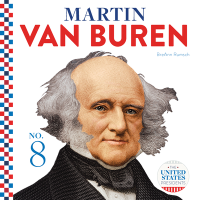 Martin Van Buren - Breann Rumsch