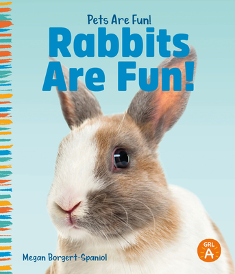 Rabbits Are Fun! - Mary Elizabeth Salzmann