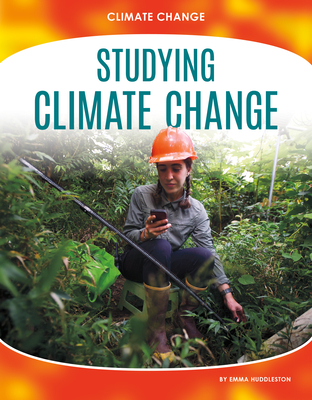 Coperta cărții 'Studying Climate Change - Emma Huddleston'