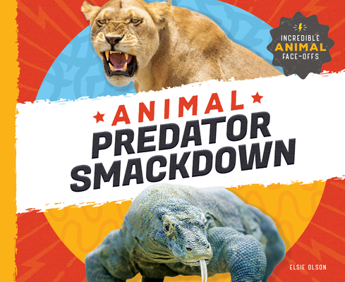 Animal Predator Smackdown - Elsie Olson