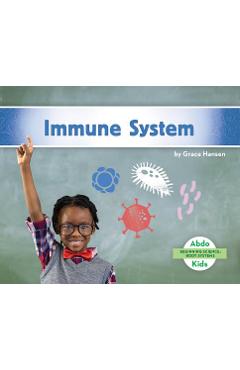 Coperta cărții 'Immune System - Grace Hansen'