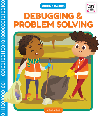 Debugging & Problem Solving - Teddy Borth