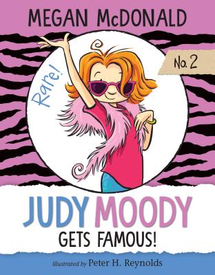 Judy Moody Gets Famous!: #2 - Megan Mcdonald