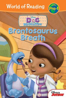 Doc McStuffins: Brontosaurus Breath - Sheila Sweeny Higginson
