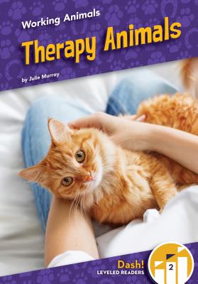 Coperta cărții 'Therapy Animals - Julie Murray'