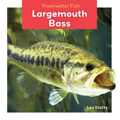 Coperta cărții 'Largemouth Bass - Leo Statts'