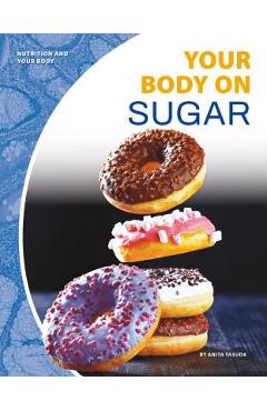 Coperta cărții 'Your Body on Sugar - Anita Yasuda'