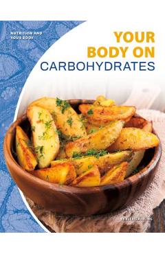 Coperta cărții 'Your Body on Carbohydrates - Alexis Burling'