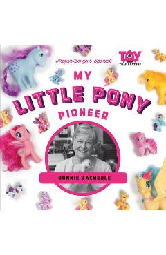 Coperta cărții 'My Little Pony Pioneer: Bonnie Zacherle - Megan Borgert-spaniol'