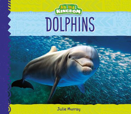 Dolphins - Julie Murray