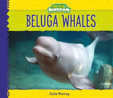 Beluga Whales - Julie Murray