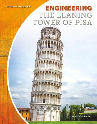 Coperta cărții 'Engineering the Leaning Tower of Pisa - Adam Furgang'