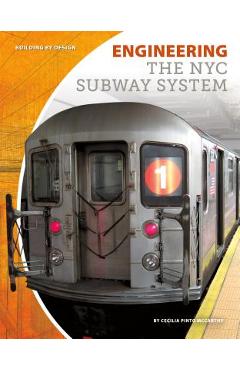 Coperta cărții 'Engineering the NYC Subway System - Cecilia Pinto Mccarthy'