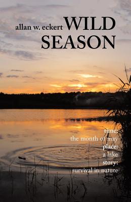 Wild Season - Allan W. Eckert