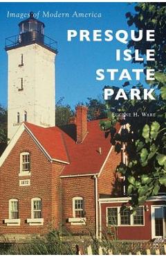 Coperta cărții 'Presque Isle State Park - Eugene H. Ware'