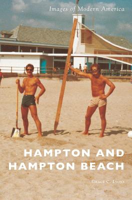 Hampton and Hampton Beach - Grace C. Lyons