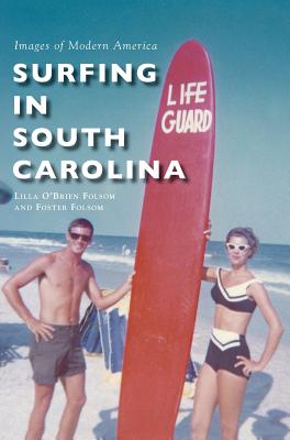 Surfing in South Carolina - Lilla O. Folsom