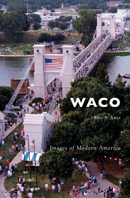 Waco - Eric Ames