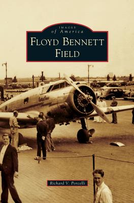 Floyd Bennett Field - Richard V. Porcelli