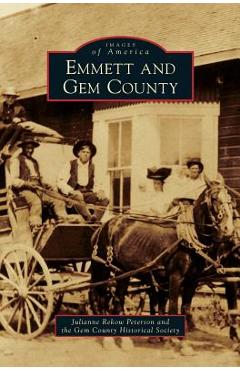 Coperta cărții 'Emmett and Gem County - Julianne Rekow Peterson'