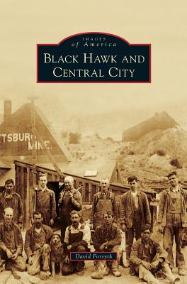 Black Hawk and Central City - David Forsyth