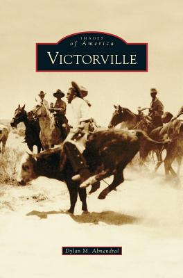 Victorville - Dylan M. Almendral