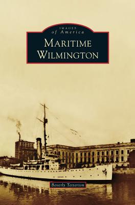 Maritime Wilmington - Beverly Tetterton