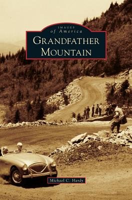 Grandfather Mountain - Michael C. Hardy