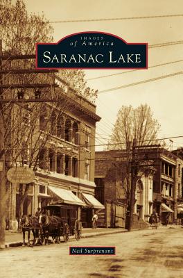 Saranac Lake - Neil Surprenant