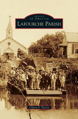 Lafourche Parish - Clifton P. Theriot