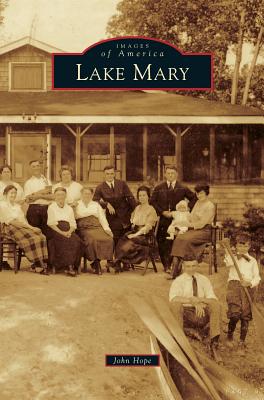 Lake Mary - John Hope