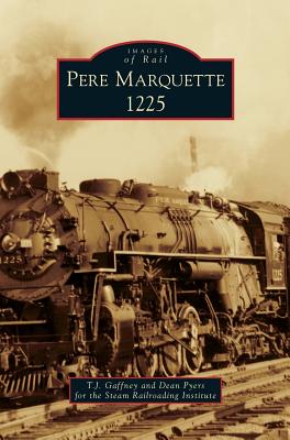 Pere Marquette 1225 - T. J. Gaffney