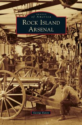 Rock Island Arsenal - George Eaton