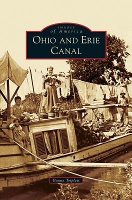 Ohio and Erie Canal - Boone Triplett