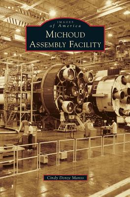 Michoud Assembly Facility - Cindy Donze Manto