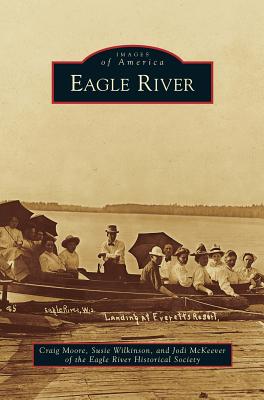 Eagle River - Craig Moore