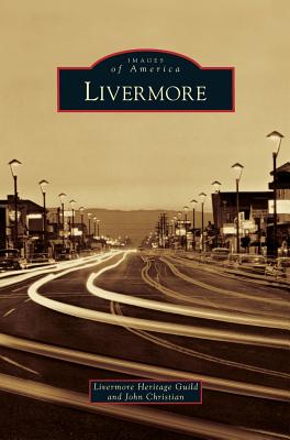 Livermore - Livermore Heritage Guild
