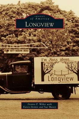 Longview - Dennis P. Weber