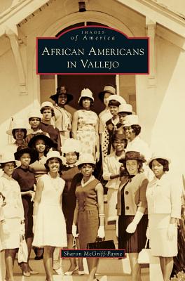African Americans in Vallejo - Sharon Mcgriff-payne