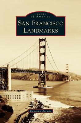 San Francisco Landmarks - Catherine Accardi