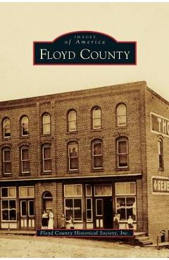 Coperta cărții 'Floyd County - Floyd County Historical Society Inc'
