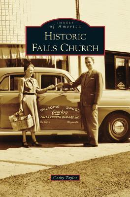 Historic Falls Church - Cathy Taylor