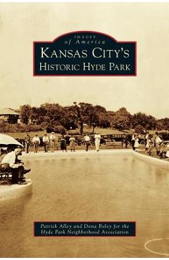 Coperta cărții 'Kansas City's Historic Hyde Park - Patrick Alley'
