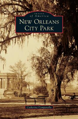 New Orleans City Park - Catherine Campanella