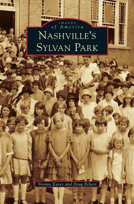 Nashville's Sylvan Park - Yvonne Eaves
